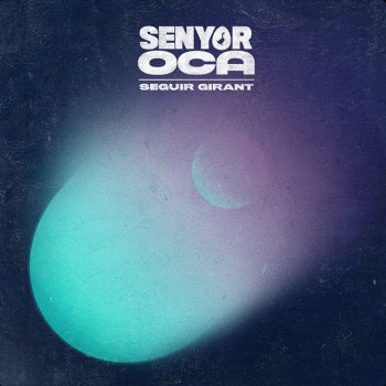 seguir girant SENYOR OCA seguir girant SENYOR OCA