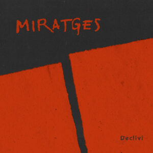 Declivi_Miratges_Portada